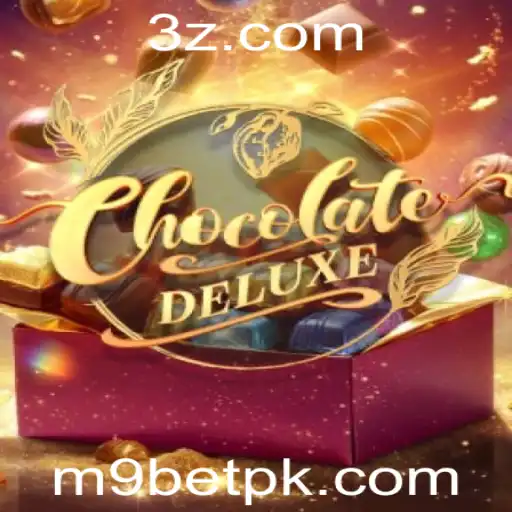 Descubra o Mundo de ChocolateDeluxe com M9BET