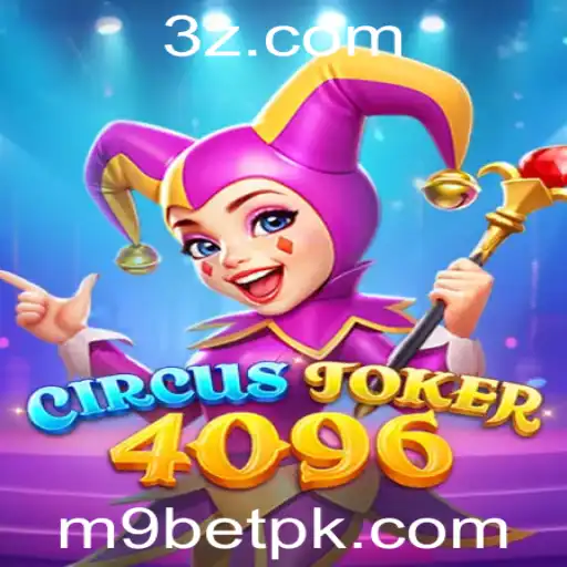 M9BET - Conheça o Fascinante Mundo de CircusJoker4096: O Jogo de Estratégia do Momento