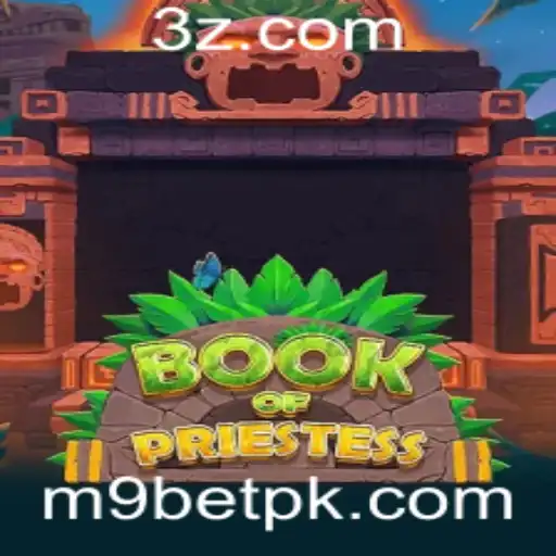 Explorando o Fascinante Mundo de 'BookOfPriestess' no M9BET